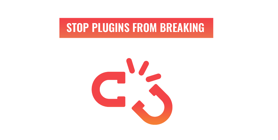 Don't let your next plugin ruin your WordPress website