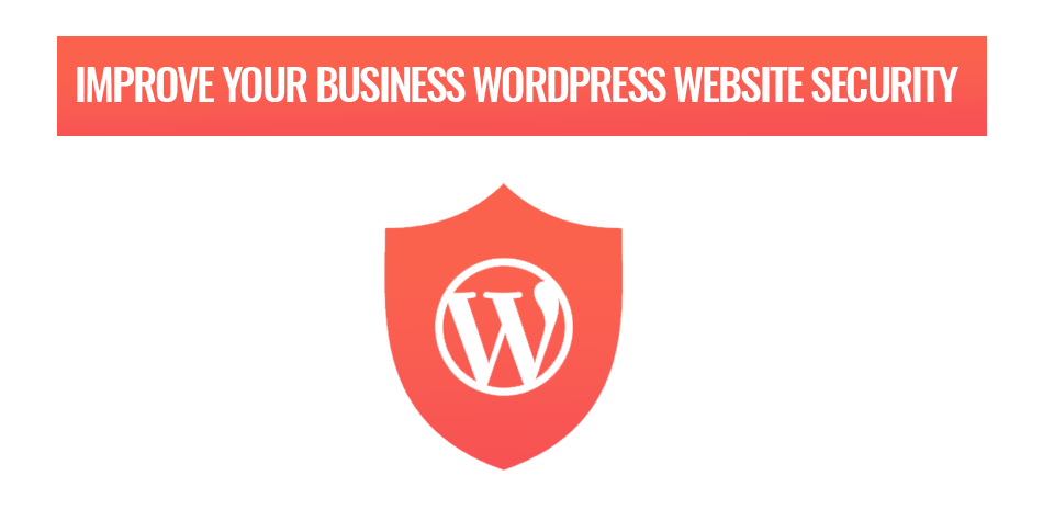 Improve your business WordPress website security