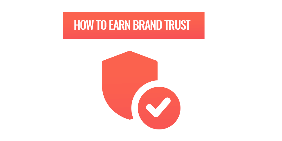 How to earn brand trust