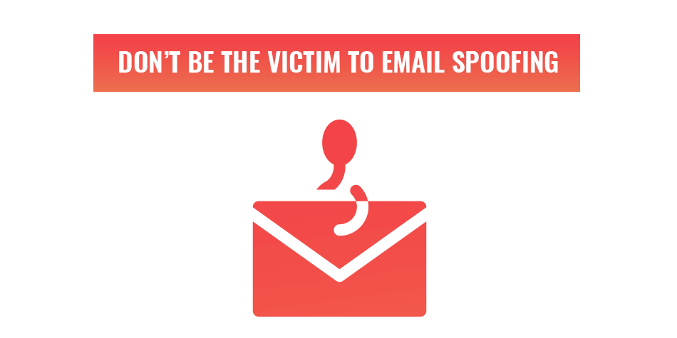 How to avoid becoming the victim of email spoofing