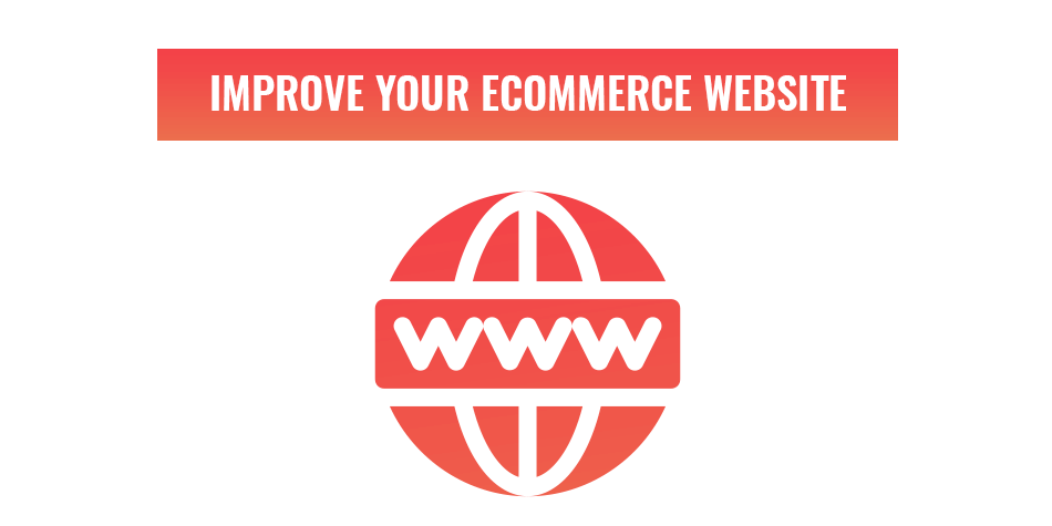 7 ways to improve your eCommerce website