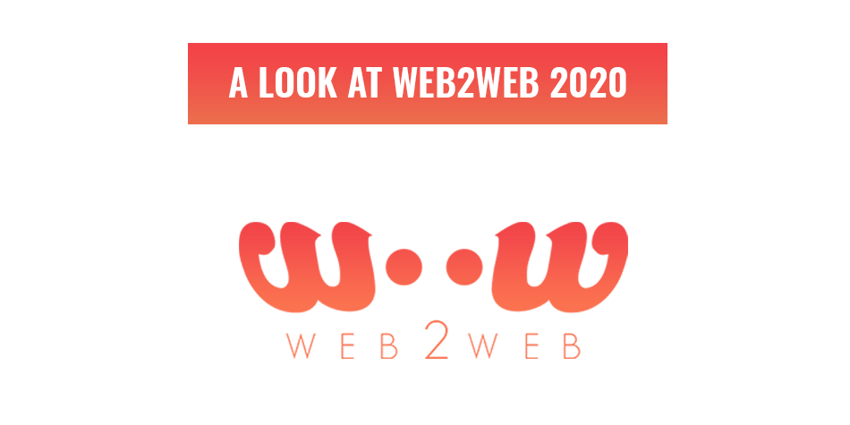 A look at Web2Web 2020